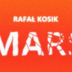Mars Rafał Kosik