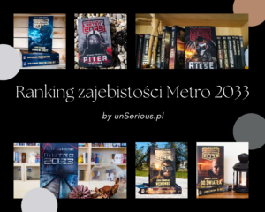 Ranking zajebistości Metro 2033 by unSerious.pl 